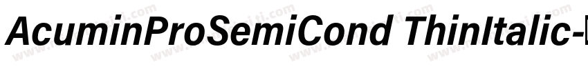 AcuminProSemiCond ThinItalic字体转换